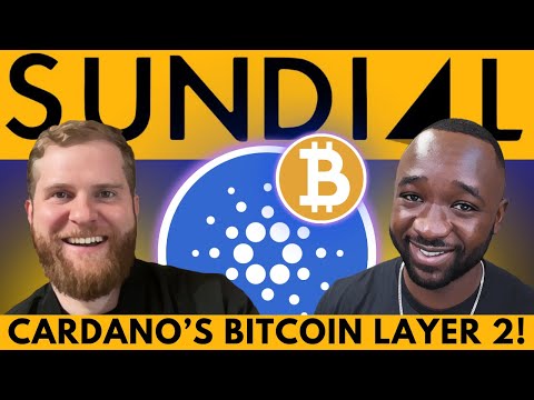 Cardano's SECRET Weapon: Sundial - The Ultimate BITCOIN Layer 2!