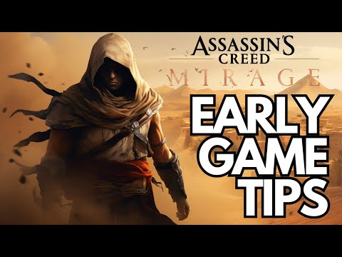 Assassin's Creed Mirage Tips And Tricks - Amazing Things To Get Early