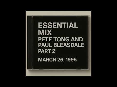 1995.03.26 - Essential Mix - Pete Tong and Paul Bleasdale (Part 2)