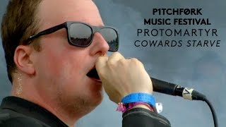 Protomartyr perform  "Cowards Starve" - Pitchfork Music Festival 2015