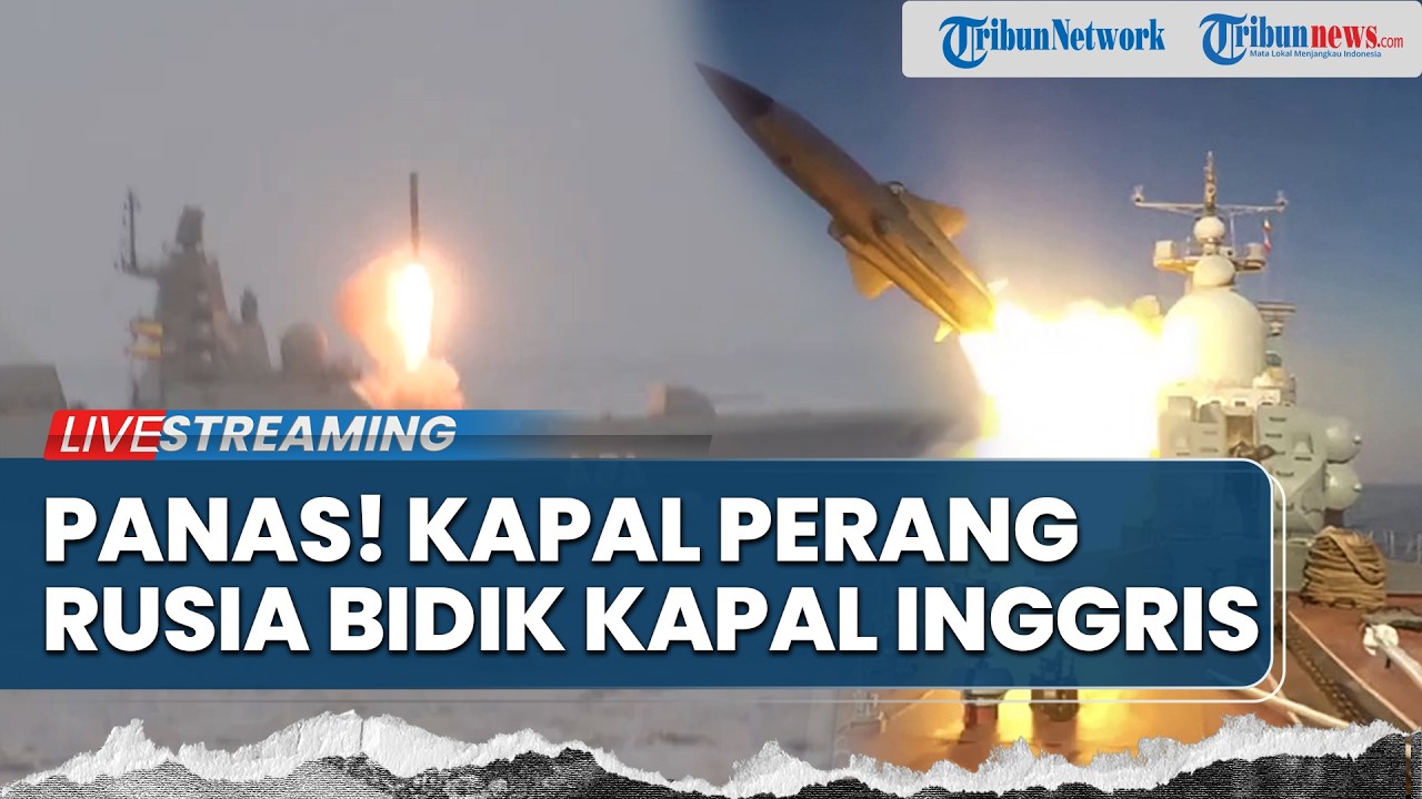 Kapal Perang Rusia Bidik Kapal Inggris Hingga 3 Tanker Iran Tembus Hormuz usai Iran-AS Damai