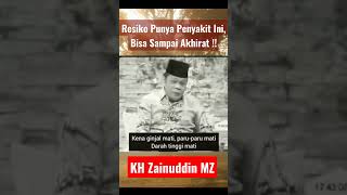 Download lagu KH Zainudin MZ || Penyakit Ruhani akan Berakibat Fatal Di Akhirat #zainudinmz mp3