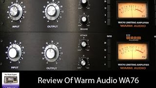 Video thumbnail for Review Of The Warm Audio WA76 by Production Expert