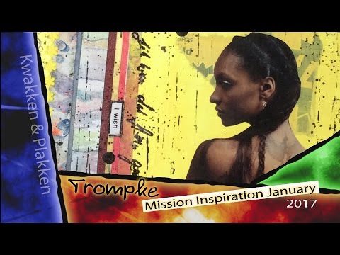 Trompke - Mission Inspiration January 2017