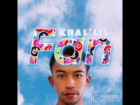 Khal'lil - Fan (Official Audio) 2022