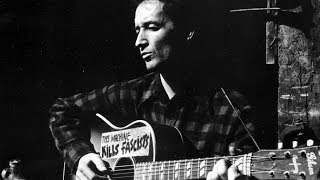 Woody Guthrie: Patriot, Folk Legend, Voice for the People