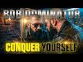 BOB DOMINATOR - CONQUER YOURSELF (Official Audio)