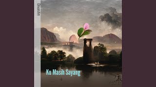 Download lagu Ku Masih Sayang mp3 Download lagu Ku Masih Sayang mp3