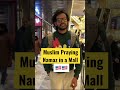 Muslim Praying Namaz In The Mall In USA ️