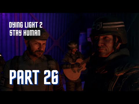 Dying Light 2 Stay Human, Part 26, Full Game, Walkthrough, on PS5