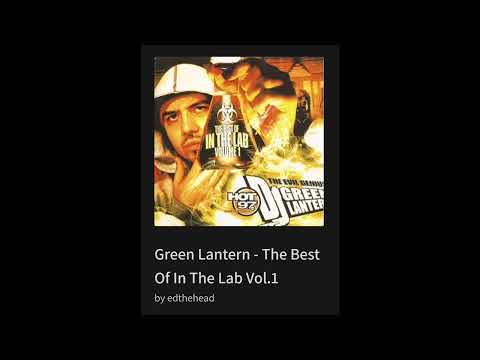 DJ Green Lantern - The Best Of  In The Lab  Vol.1 VIP PREMO MIX