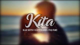Download lagu KITA - Black South ft B.H.C & Karmul Star mp3