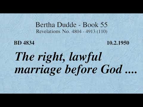 BD 4834 - THE RIGHT, LAWFUL MARRIAGE BEFORE GOD ....