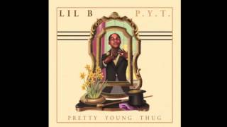 Lil B - P.Y.T. (Intro) (Prod. By Alchemist)