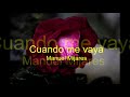 Cuando me vaya    Manuel Mijares