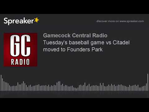 Tuesday's baseball game vs Citadel moved to Founders Park