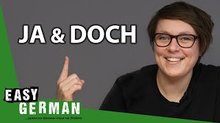 JA + DOCH - German Modal Particles Explained | Super Easy German 194
