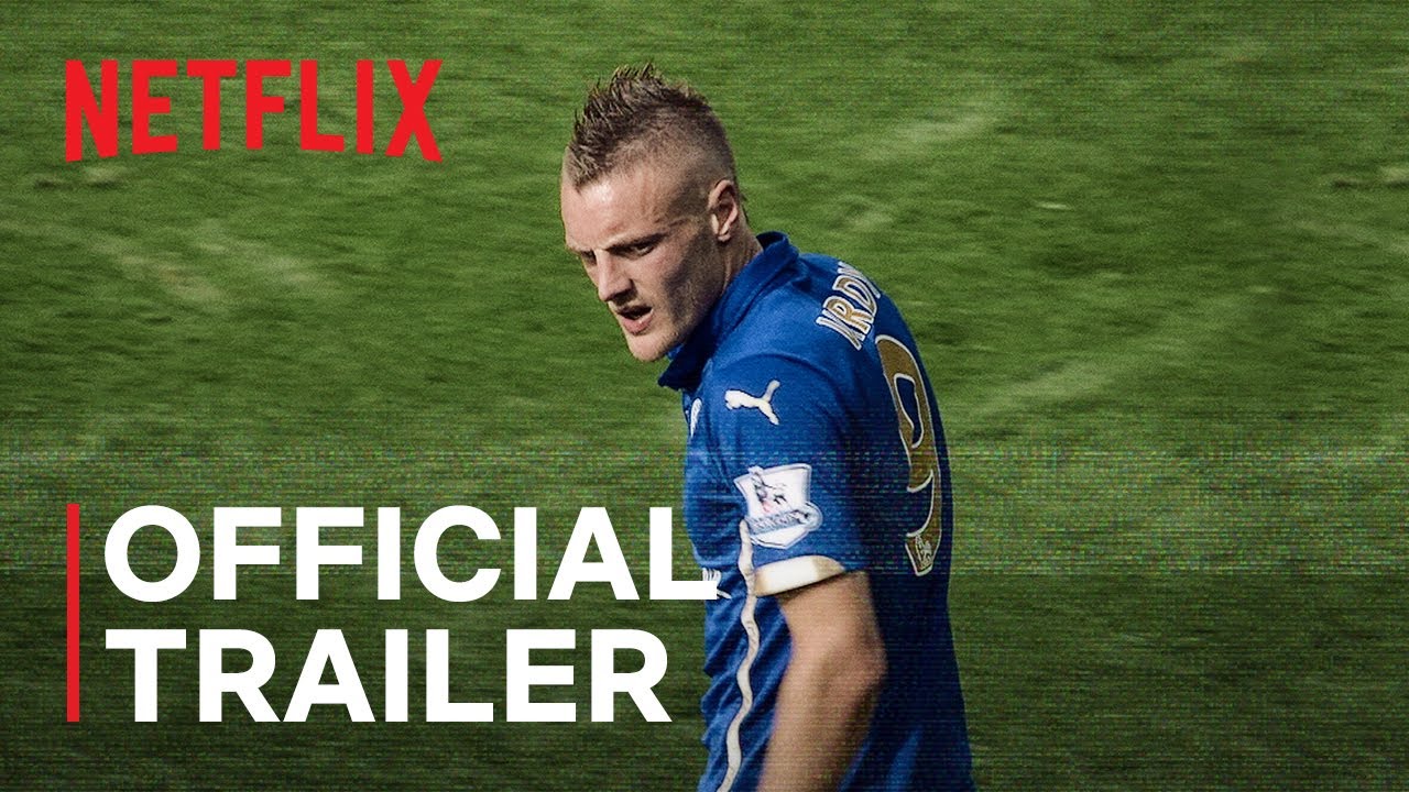 Untold UK: Jamie Vardy | Official Trailer | Netflix