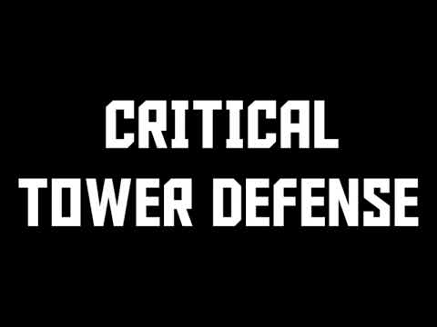 Critical Tower Defense - Trial of Infinity Theme (All Star)