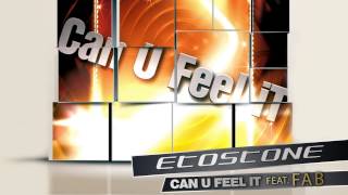 Etostone  Ft. Fab - Can U Feel iT (Radio Edit)