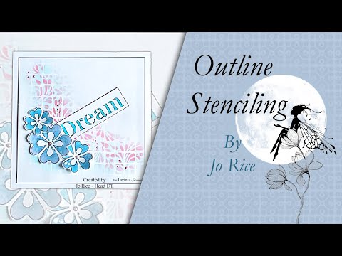 Four Stencils and One Design by Jo Rice - A Lavinia Stamps Tutorial
