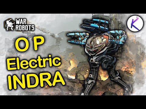 OP electric INDRA War Robots new Titan gameplay WR Robot