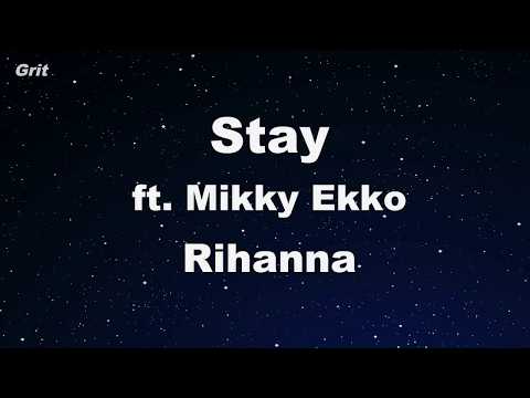 Stay ft. Mikky Ekko - Rihanna Karaoke 【No Guide Melody】 Instrumental