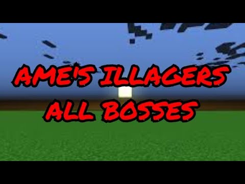 Minecraft AME's Illagers All Bosses ( 1.16.5 Mod )