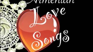 Armenian Love Songs Hayalla