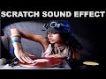 Scratch Sound Effect DJ Scratching