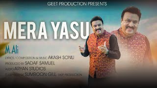 Mera Yasu ( Official Video 4K  ) Akash Sonu  Muham