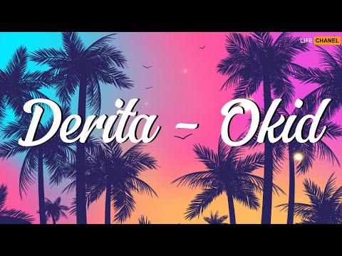 Derita - Okid (Lirik Video)