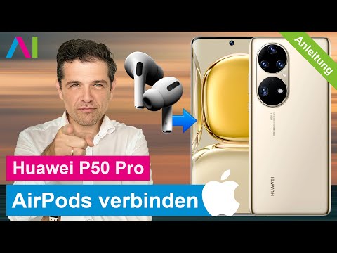 Huawei P50 Pro - AirPods verbinden • 🎧 •  • 📲 • Anleitung | Tutorial