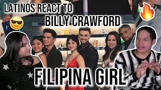 Latinos react to Filipina Girl — Billy Crawford feat. Marcus Davis &amp; James Reid| REACTION 😎🔥