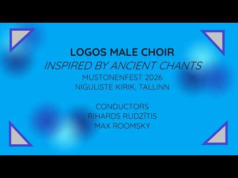 Logos male choir | INSPIRED BY ANCIENT CHANTS | Mustonen Fest 2026