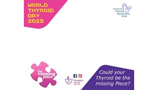 World Thyroid Awareness Week 2025
