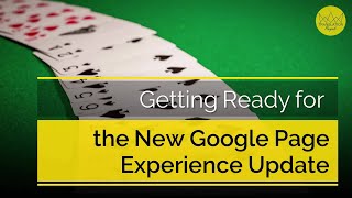 Getting Ready for the New Google Page Experience Update | Translation Royale