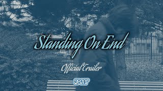 Standing on End (2025) | Official Trailer