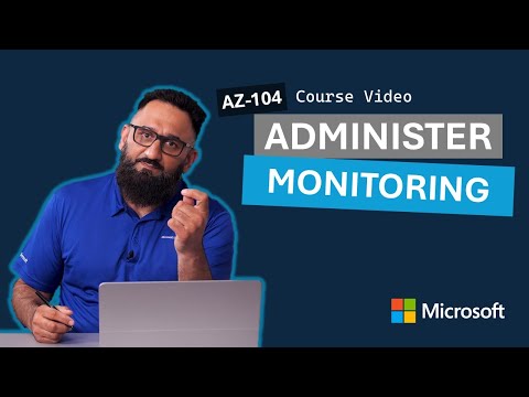 Administer Monitoring AZ-104