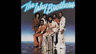 The Isley Brothers - (At Your Best) You Are Love