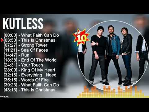 K u t l e s s Greatest Hits ~ Christian Music ~ Top 100 Christian Artists of All Time