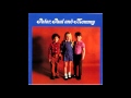 Peter, Paul & Mary - "The Marvelous Toy" (320 kbps)