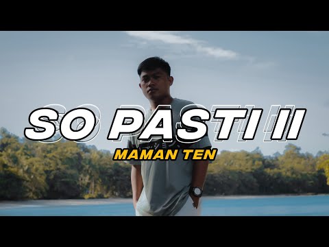 SO PASTI II _ Maman Ten _ 2024