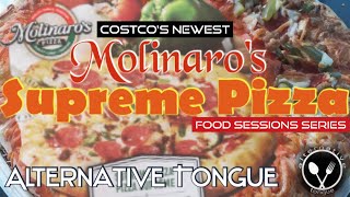 MOLINARO's PIZZA | TRYING OUT THE NEWEST COSTCO PRODUCT || FOOD SESSIONS SERIES | ALTERNATIVE TONGUE