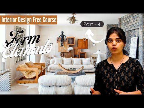 Interior Designing Course for Beginners | Video 4 | Form Element