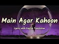 Main Agar Kahoon (Lyrics/English Translation)- Sonu Nigam | Shreya Ghoshal | Shahrukh Khan, Deepika