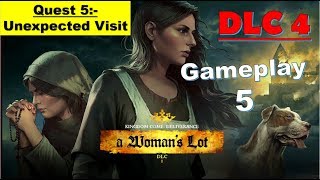 Kingdom Come Deliverance DLC 4 - A Womans Lot - Unexpected Visit Quest 5 Full Gameplay