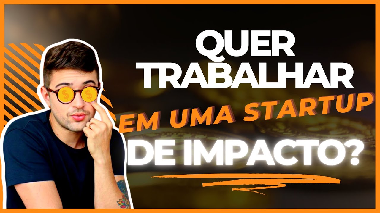 O que você, universitário, precisa saber para estagiar numa startup de impacto