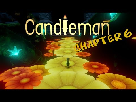 Candleman: The Complete Journey - Chapter 6 Walkthrough (PC) (No Commentary)