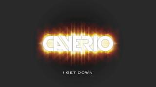 Cayerio - I Get Down.mp4